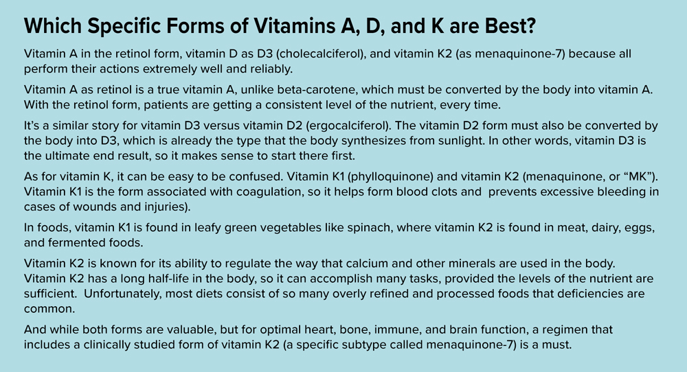 Forms of Vitamins A, D, K